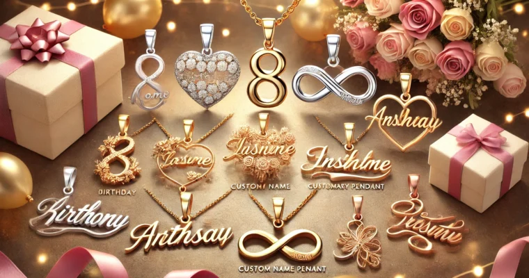 Top Custom Name Pendant Designs for Birthdays and Anniversaries